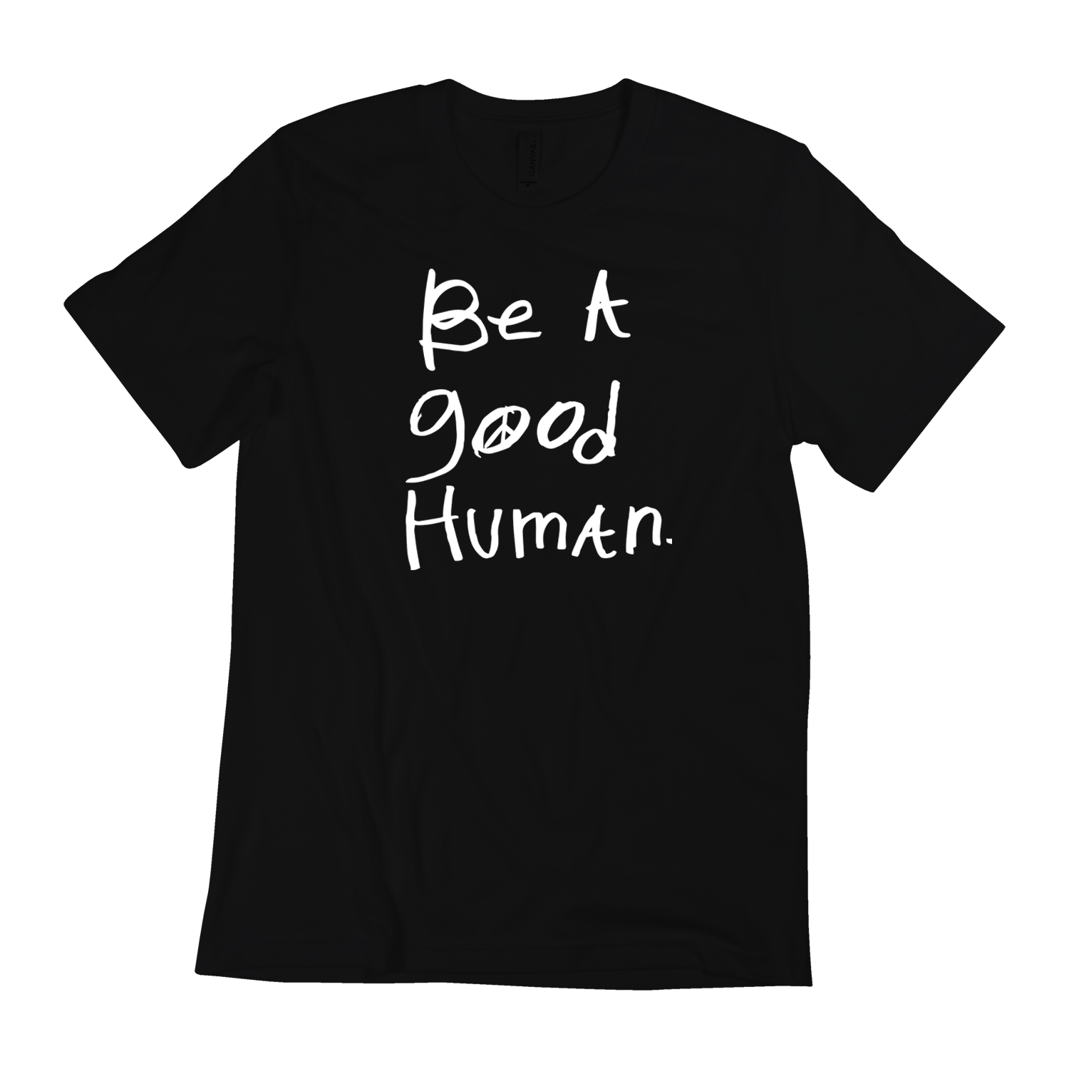 BE A GOOD HUMAN CLASSIC TEE