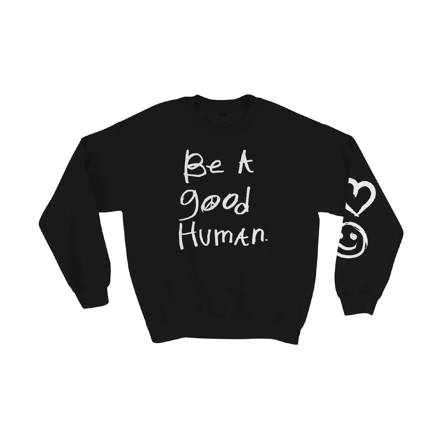 BE A GOOD HUMAN CLASSIC CREWNECK