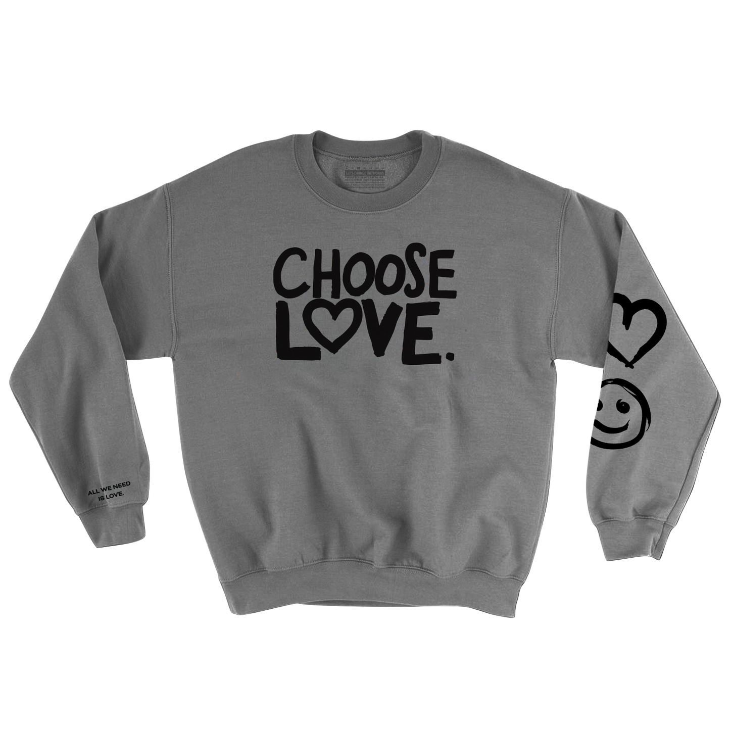 CHOOSE LOVE CREWNECK